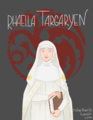Rhaella daughter of Aegon by riotarttherite.png